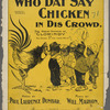 Who dat say chicken in dis crowd