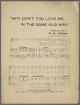 Why don't you love me in the same old way