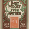 Don't forget your mother (and the dear old home)