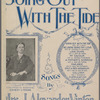 Going out with the tide
