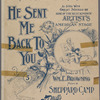 He sent me back to you