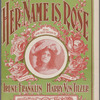 Her name is Rose
