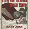 I don't want no Jonah hangin' round