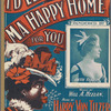 I'd leave ma happy home for you