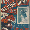 I'd leave ma happy home for you