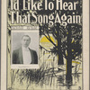 I'd like to hear that song again