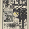 I'd like to hear that song again