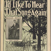 I'd like to hear that song again