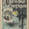 I'd like to hear that song again