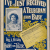 I've just received a telegram from baby