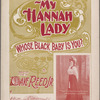 My Hannah lady, whose black baby is you