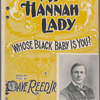 My Hannah lady, whose black baby is you