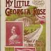 My little Georgia rose