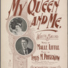 My queen and me