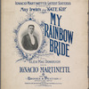 My rainbow bride