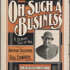 Oh, such a business