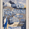 The old farm house on the hill