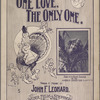 One love, the only one