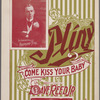 Pliny come kiss your baby