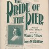 The pride of the Pier