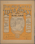Put my little toys away