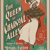 The Queen of Charcoal Alley