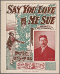 Say you love me Sue