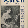 Sweetheart, my love and my own