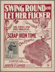 Swing 'round and let her flicker