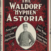 The Waldorf "Hyphen" Astoria