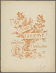 We said goodbye