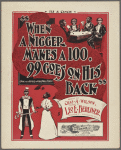 When a nigger makes a hundred, ninety-nine goes on his back