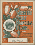 Where the sweet magnolias bloom