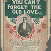 You can't forget the old love