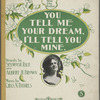 You tell me your dream, I'll tell you mine