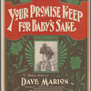 Your promise keep for baby's sake