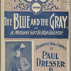The blue and the gray, or, A mother's gift to her country