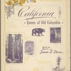 California, Queen of old Columbia