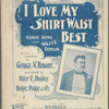 I love my shirt waist best