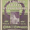 If I dared t tell my love for you