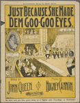 Just because she made dem goo-goo eyes