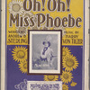Oh! Oh! Miss Phoebe