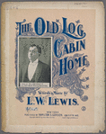 The old log cabin home