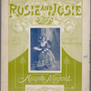 Rosie and Josie