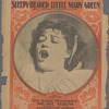 Sleepy-headed little Mary Green