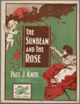 The sunbeam and the rose