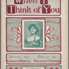 When I think of you
