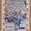 When Sousa leads the band