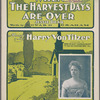 When the harvest days are over. (Jessie dear)
