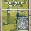 When the harvest days are over. (Jessie dear)